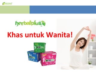 Khas untuk Wanita!
 
