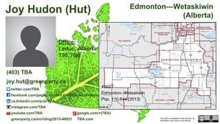 This work is considered Public Domain, all
information was found on the internet.
48013 Calgary Skyview (Alberta)
Office:
TBA
Calgary, Alberta T3K 4Z5
twitter.com/edreddy
facebook.com/TBA
ca.linkedin.com/pub/ed-reddy/4/754/126
Instagram.com/TBA
youtube.com/TBA google.com/+(TBA)
greenparty.ca/en/riding/2013-48013 TBA.com
48013
Calgary Skyview
Pop. 110,189 (2011)
Electors 73,643 (2015)
Turnout 45,303 61,52%Edward (Ed)
Reddy
(403) TBA / 1-866-868-3447 (1-866-VOTE-4-GP)
ed.reddy@greenparty.ca
Photo From GreenParty.ca
Map Image From Elections Canada elections.ca
Confirmed Candidate
 