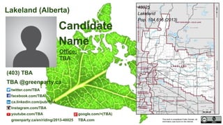 This work is considered Public Domain, all
information was found on the internet.
48017 Edmonton Mill Woods (Alberta)
48017
Edmonton Mill Woods
Pop. 106,103 (2011)
Electors 73,323 (2015)
Turnout 49,744 67.84%
Ralph McLean
(780) 642-9805
ralph.mclean@greenparty.ca
facebook.com/Ralph-McLean-939816012749751
greenparty.ca/en/riding/2013-48017
millwoodsgreenparty.ca
Confirmed Candidate
Photo From GreenParty.ca
Map Image From Elections Canada elections.ca
 