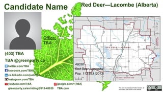 This work is considered Public Domain, all
information was found on the internet.
ca.linkedin.com/pub/joy-hudon/56/b16/abb
facebook.com/pages/Joy-Hut-for-Edmonton-Wetaskiwin-Green-Party-of-Canada/716928828415650
greenparty.ca/en/riding/2013-48021
48021 Edmonton—Wetaskiwin (Alberta)
48021
Edmonton–Wetaskiwin
Pop. 110,644 (2011)
Electors 98,502 (2015)
Turnout 68,541 68.58%
Joy-Ann Hut
(780) 907-8309
joy.hut@greenparty.ca
Confirmed Candidate
Photo From GreenParty.ca
Map Image From Elections Canada elections.ca
 