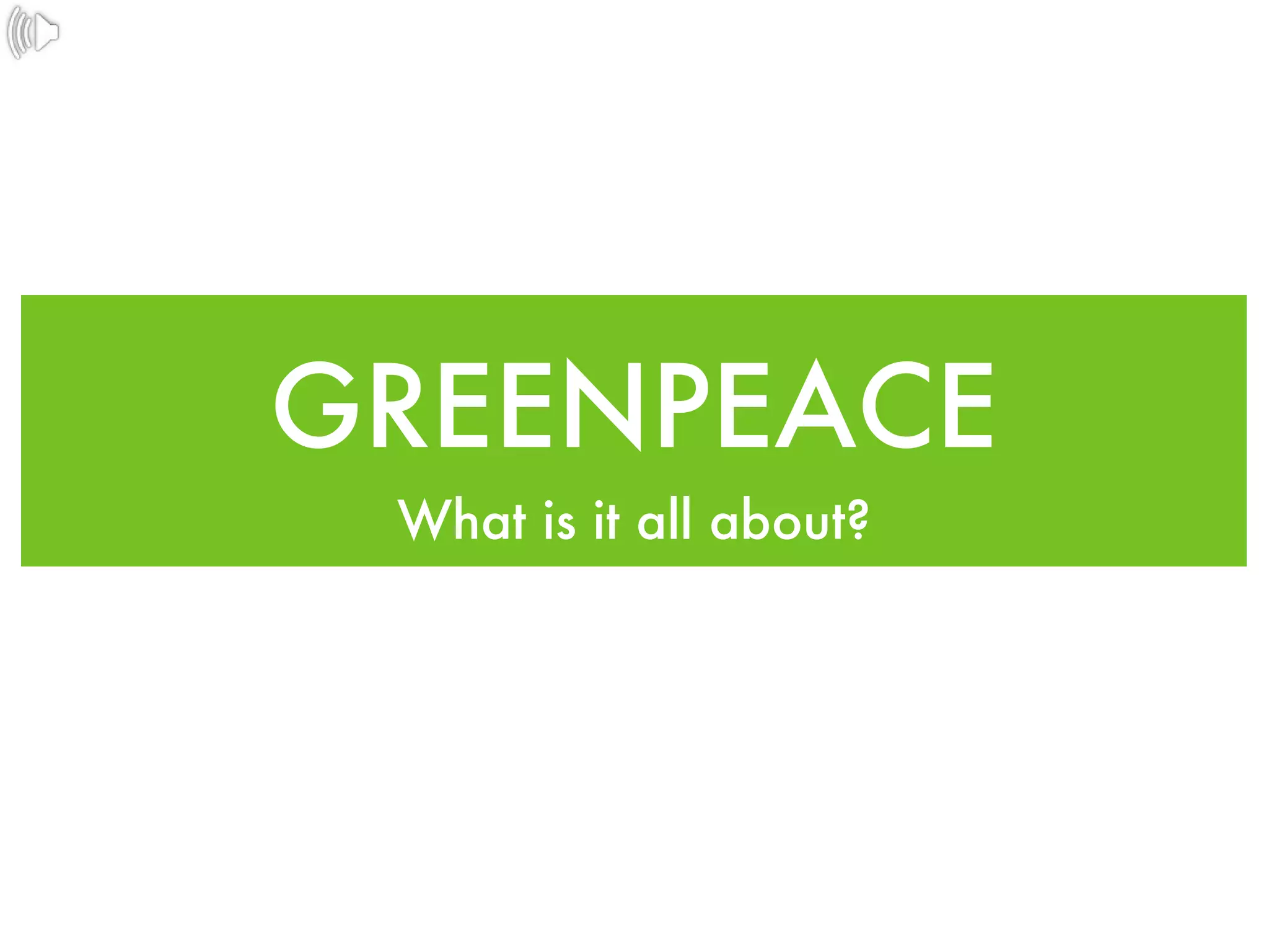 Greenpeace Presentation PPT greenpeace-presentation-ppt
