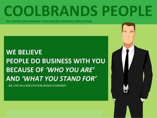 WHAT DO YOU STAND FOR? - COOLBRANDS PEOPLE