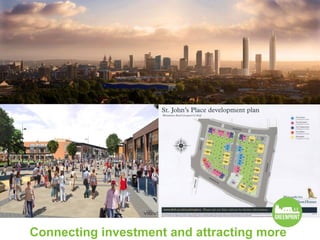 Connecting investment and attracting more
 