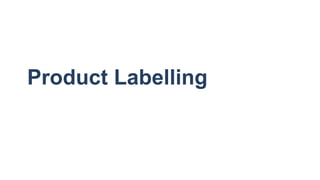 Green Product & Procurement 23
Product Labelling
 