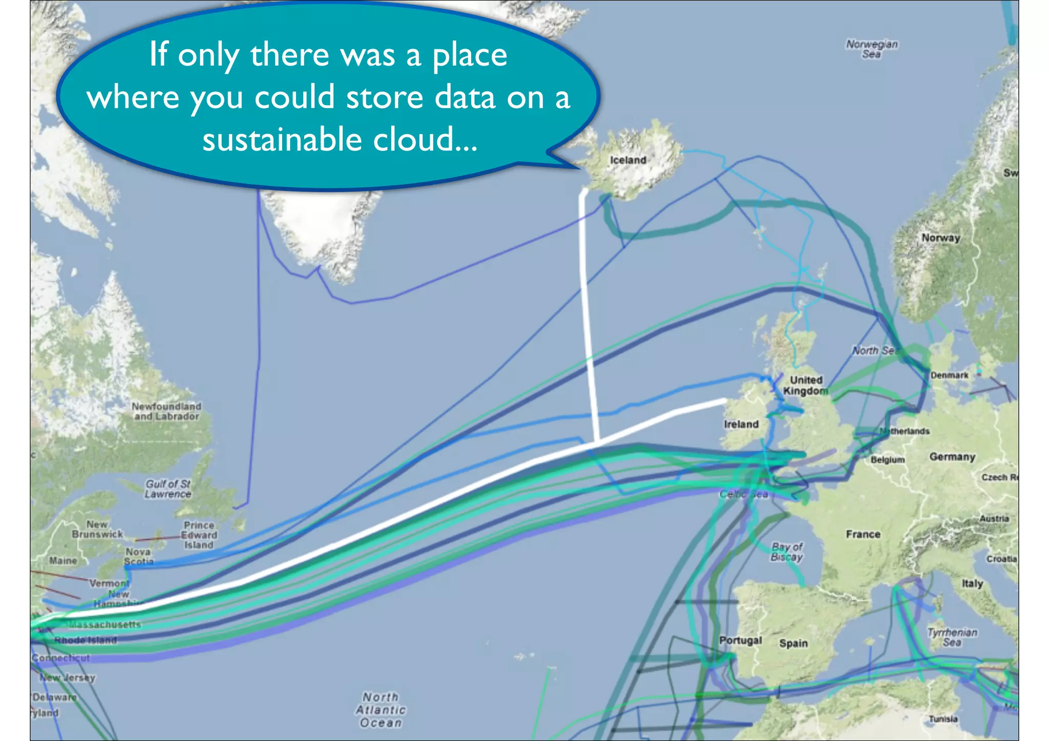 If only there was a place
                    Who needs coal
where you could store data on a
                                     greenqloud

       sustainable cloud...
 