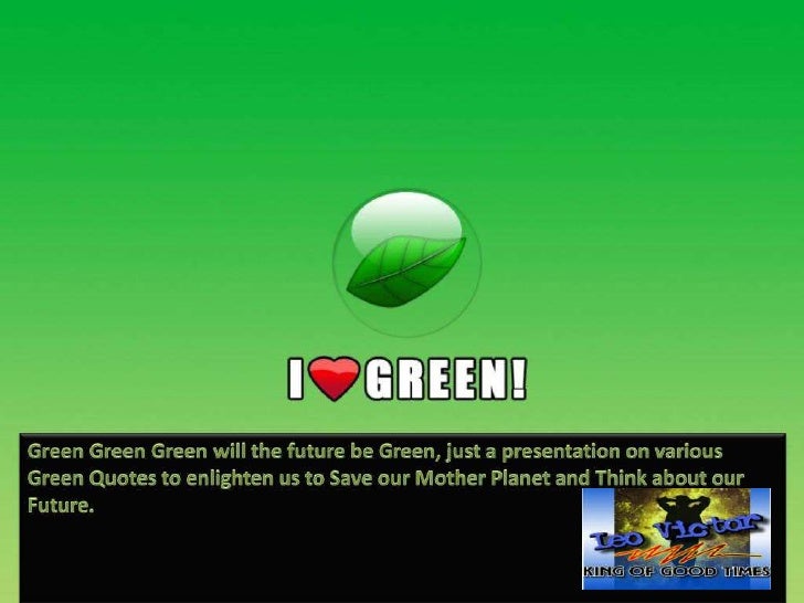 Green Quotes
