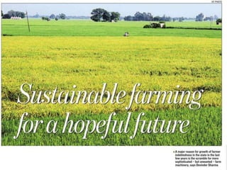 Sustainable Agriculture Goals
 Environmental Health
 Economic Profitability
 Social and Economic
Equity
 