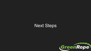Next Steps
 