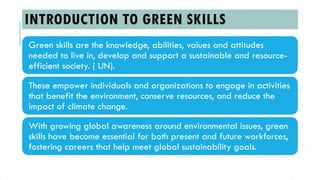 Green Skills-Essential Competencies for a Sustainable Future.pptx