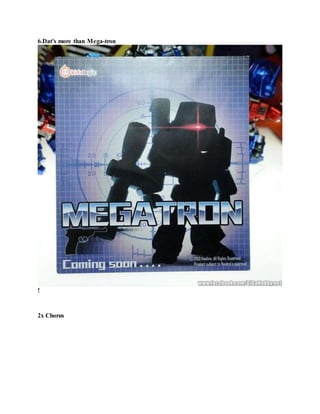 6.Dat's more than Mega-tron
!
2x Chorus
 