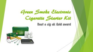 Green Smoke Electronic
Cigarette Starter Kit
Best e cig uk Gold award
 
