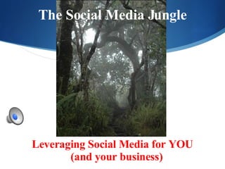 The Social Media Jungle ,[object Object]