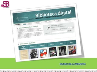 MUSEO DE LA MEMORIA
 