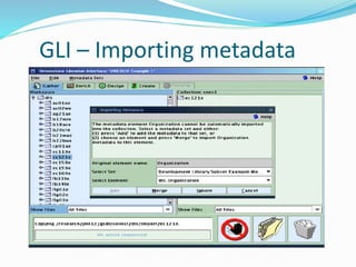 GLI – Importing metadata
 
