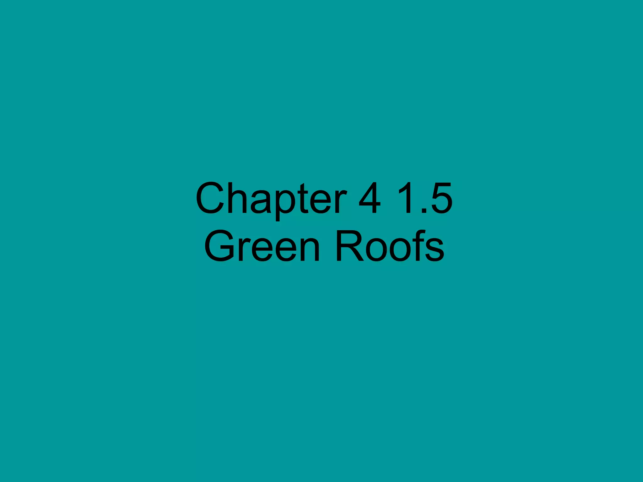 Chapter 4 1.5 Green Roofs 