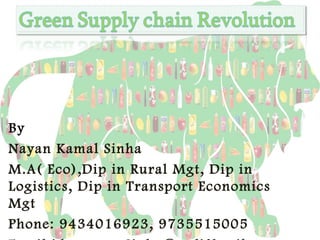By
Nayan Kamal Sinha
M.A( Eco),Dip in Rural Mgt, Dip in
Logistics, Dip in Transport Economics
Mgt
Phone: 9434016923, 9735515005
 