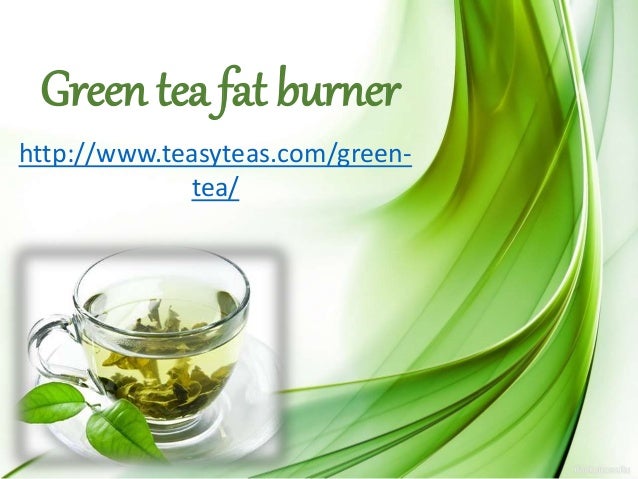 Green tea fat burner