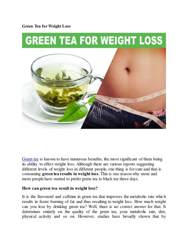 Green tea benefits weight loss how much to drink Green tea benefits weight loss how much to drink