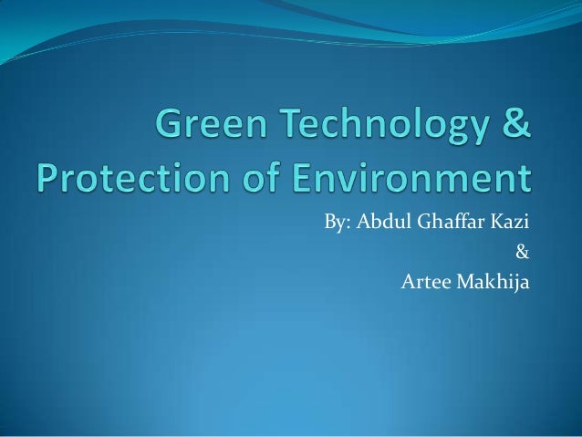 Green Technology & Protection of Environment