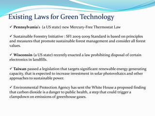 Existing Laws for Green Technology Pennsylvania's  (a US state) new Mercury-Free Thermostat Law 