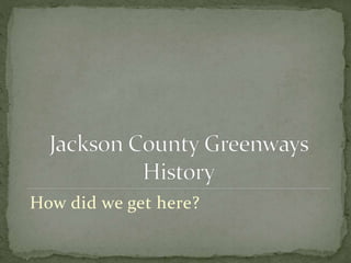 How did we get here? 
 