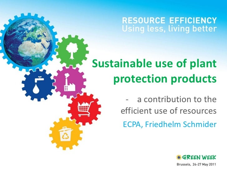 Sustainable use of plant protection products (Green Week 2011)