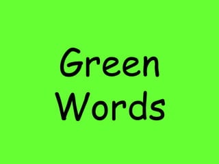 Green Words 