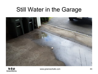 Assessing Hidden Moisture Intrusion
© GreenWorks Environmental, LLC
Rear yard relatively flat where all gutter piping goes underground
•Many large diameter trees were removed as part of reconstruction
•Adjoining trees indicative of wetland conditions being present
•Sod is “squishy” for weeks after rain
•Grading is relatively flat
•Concrete apron around foundation is a nice touch.
•Windo wells each have drains in them
PAUSE FOR QUESTIONS & DISCUSSION
 