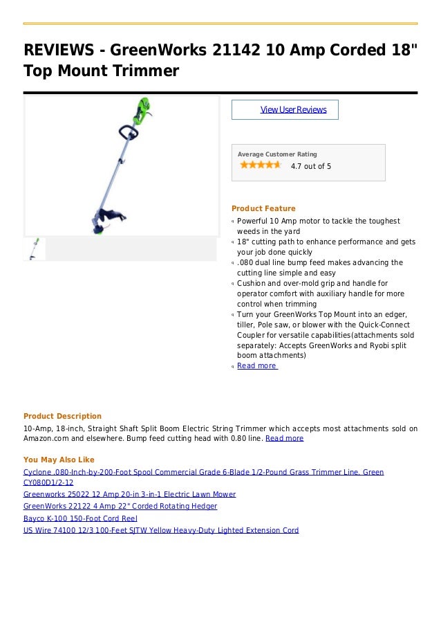 Green works 21142 10 amp corded 18 top mount trimmer