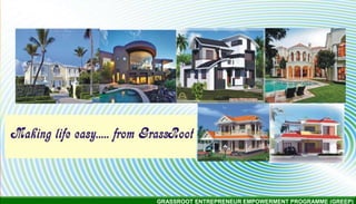 GRASSROOT ENTREPRENEUR EMPOWERMENT PROGRAMME (GREEP)
 