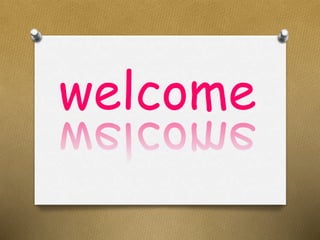 welcome
 