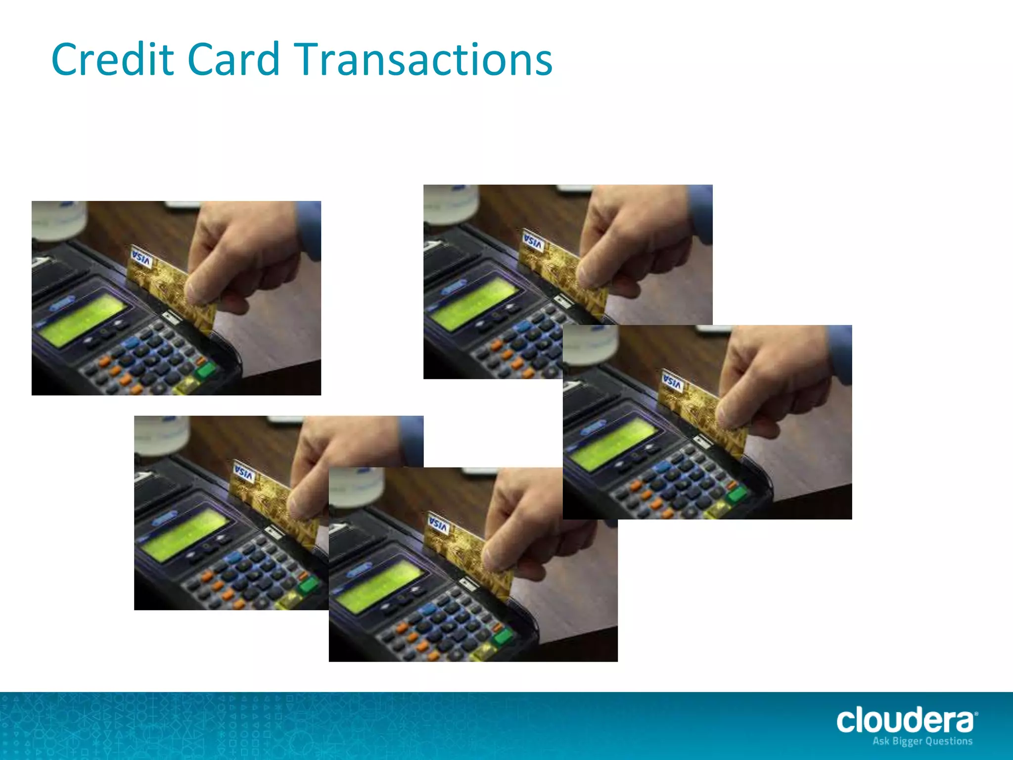 Credit Card Transactions
 