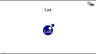 Lua
 