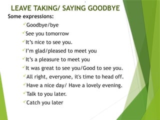Greeting and Leave Taking (ENGLISH MATERIAL).pptx