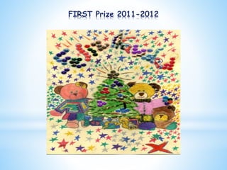 FIRST Prize 2011-2012
 