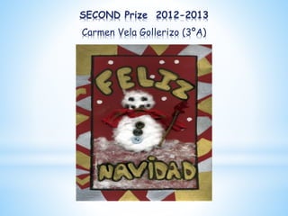 SECOND Prize 2012-2013
Carmen Vela Gollerizo (3ºA)
 