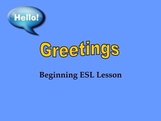 Beginning ESL Lesson
 