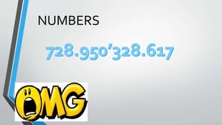 NUMBERS
 