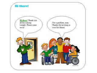 Greetings and farewells