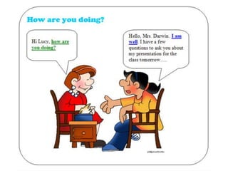 Greetings and farewells