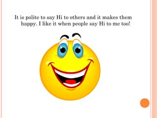 Happy Introduction Greetings and introduce | PPT