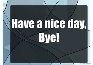 Have a nice day,
Bye!
iSLCollective.com
 
