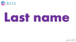 Last name