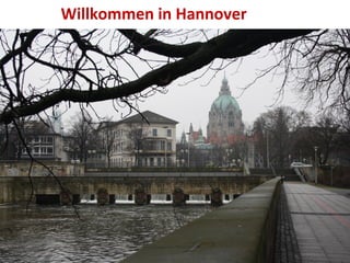 Willkommen in Hannover
 