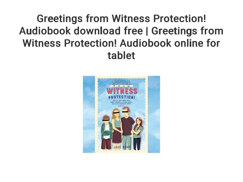 greetings from witness protection greetings from witness protection