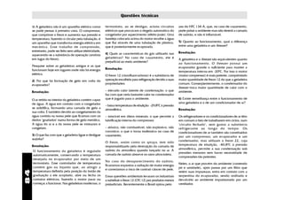 Questões técnicas

     1) A geladeira não é um aparelho elétrico como          termostato, ao se desligar, aciona circuitos          uso do HFC 134-A, que, no caso de vazamento,
     se pode pensar à primeira vista. O compressor,          elétricos que provocam o degelo automático do         pode poluir o ambiente mas não destrói a camada
     que comprime o freon e aumenta sua pressão e            congelador por aquecimento (efeito joule). Uma        de ozônio, e não é inflamável.
     temperatura, fazendo-o circular pela tubulação, é       bandeja colocada acima do motor recolhe a água
     um aparelho que transforma energia elétrica em          que flui através de uma tubulação de plástico,        5) Quanto ao funcionamento, qual a diferença
     mecânica. Esse trabalho de compressão,                  que é posteriormente evaporada.                       entre uma geladeira e um freezer?
     entretanto, pode ser feito sem utilizar eletricidade,                                                         Resolução:
     aquecendo-se a substância de operação (amônia           4) Quais as características do gás utilizado nas
     em lugar do freon).                                     geladeiras? No caso de vazamento, ele é
                                                                                                                   A geladeira e o freezer são equivalentes quanto
                                                             prejudicial ao meio ambiente?
                                                                                                                   ao funcionamento. O freezer possui um
     Pesquise sobre as geladeiras antigas e as que                                                                 evaporador grande o suficiente para manter a
     funcionam hoje em lugares onde não há energia           Resolução:
                                                                                                                   temperatura interna em -200C. Por isso o motor
     elétrica.                                               O freon 12 (clorofluorcarbono) é a substância de      (motor compressor) é mais potente, comprimindo
     2) Por que há formação de gelo em volta do              operação escolhida para refrigeração devido a suas    maior quantidade de freon 12 do que a geladeira
     evaporador?                                             propriedades:                                         comum. Conseqüentemente, o condensador do
                                                                                                                   freezer troca maior quantidade de calor com o
     Resolução:                                              - elevado calor latente de condensação: o que         ambiente.
                                                             faz com que ceda bastante calor no condensador
     O ar retido no interior da geladeira contém vapor       que é jogado para o ambiente.                         6) Existe semelhança entre o funcionamento de
     de água. A água em contato com o congelador                                                                   uma geladeira e o de um condicionador de ar?
                                                             - baixa temperatura de ebulição: -29,80C à pressão
     se solidifica, formando uma camada de gelo a            atmosférica.                                          Resolução:
     sua volta. É também devido ao congelamento da
     água contida na nossa pele que ficamos com os           - miscível em óleos minerais: o que permite a         Os refrigeradores e os condicionadores de ar têm
     dedos "grudados" numa forma de gelo metálica.           lubrificação interna do compressor.                   em comum o fato de trabalharem em ciclos, num
     A água do ar e a da nossa pele se misturam e                                                                  "circuito fechado", sem gastar a substância
     congelam.                                               - atóxico, não combustível, não explosivo, não        refrigerante ao longo do tempo. Os
                                                             corrosivo: o que o torna inofensivo no caso de        condicionadores de ar também são constituídos
     3) O que faz com que a geladeira ligue e desligue       vazamento.                                            por um compressor, um evaporador e um
     sozinha?                                                                                                      condensador, mas utilizam o freon 22, cuja
                                                             O freon, assim como os sprays, tem sido
     Resolução:                                              responsabilizado pela destruição da camada de         temperatura de ebulição, -40,80C à pressão
                                                             ozônio da atmosfera quando lançado no ar. A           atmosférica, permite a sua condensação sob
     O funcionamento da geladeira é regulado
                                                             camada de ozônio absorve os raios ultravioleta.       pressões menores sem haver necessidade de
     automaticamente, conservando a temperatura
                                                                                                                   compressões tão potentes.
     desejada no evaporador por meio de um
                                                             No caso do desaparecimento do ozônio,
     termostato. Esse controlador de temperatura                                                                   Neles, o ar que provém do ambiente (contendo
                                                             ficaríamos expostos a radiação de maior energia
     contém gás ou líquido que, ao atingir a                                                                       pó e umidade), após passar por um filtro que
                                                             e correríamos o risco de contrair câncer de pele.
84




     temperatura definida pela posição do botão de                                                                 retém suas impurezas, entra em contato com a
     graduação a ele acoplado, abre ou fecha os              Essas questões ambientais levaram os industriais      serpentina do evaporador, sendo resfriado e
     contatos elétricos, fazendo o motor parar ou            a substituir o freon 12 (CFC 12) por produtos menos   devolvido ao ambiente impulsionado por um
     começar a funcionar. Nas geladeiras modernas, o         prejudiciais. Recentemente o Brasil optou pelo        ventilador.
 