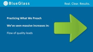 Practicing What We Preach

We’ve seen massive increases in:

Flow of quality leads
 