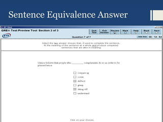Sentence Equivalence Answer
 