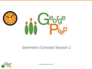 www.georgeprep.com
0
Geometry Concept Session 1
0
 