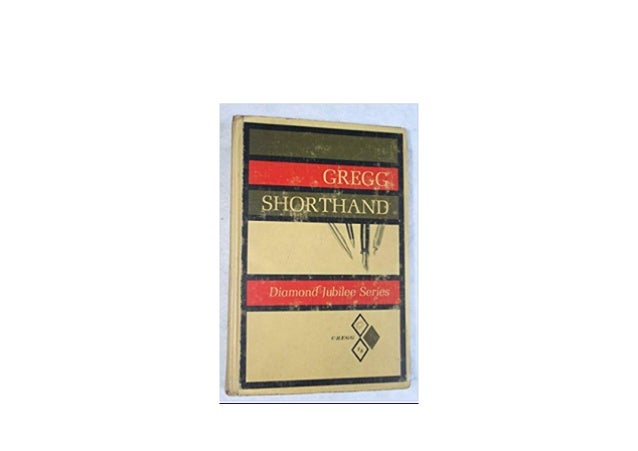 Gregg Shorthand : John Robert Gregg : Free Download, Borrow, and Streaming : Internet Archive gregg shorthand book free download